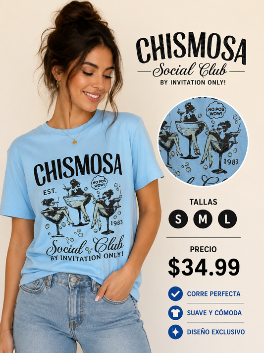 Baby Blue Chismosas Tshirt